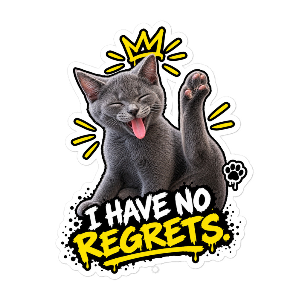I Have No Regrets sticker featuring Uno the cat